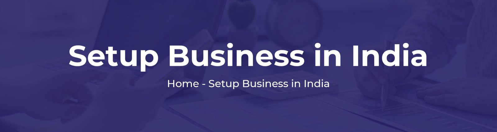 Setup Business in India
